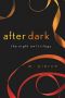 [Night Owl 03] • After Dark (The Night Owl Trilogy #3)